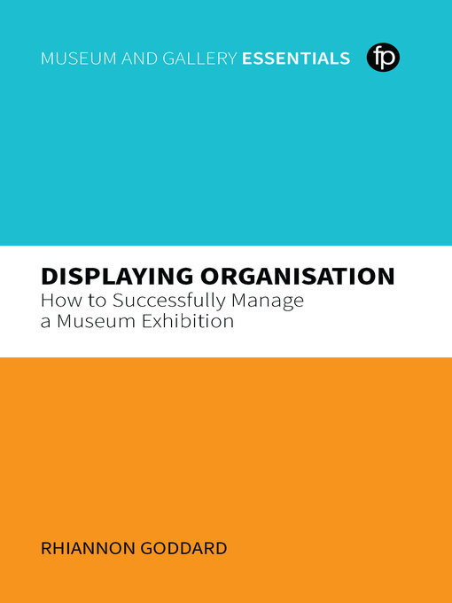 Title details for Displaying Organisation by Rhiannon Goddard - Available